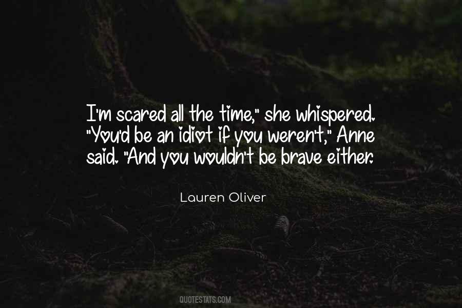 Quotes About Bravery And Love #741382