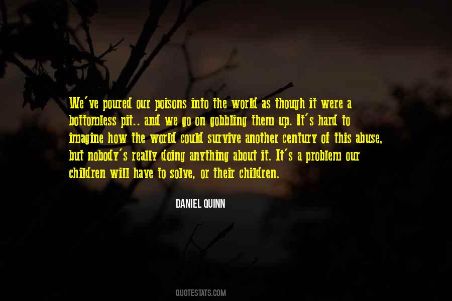 Daniel Quinn Quotes #1269309