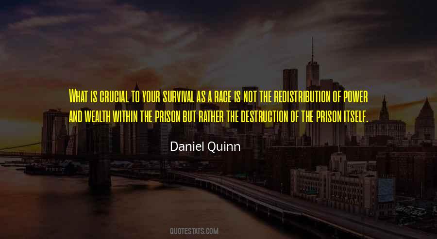 Daniel Quinn Quotes #1325807