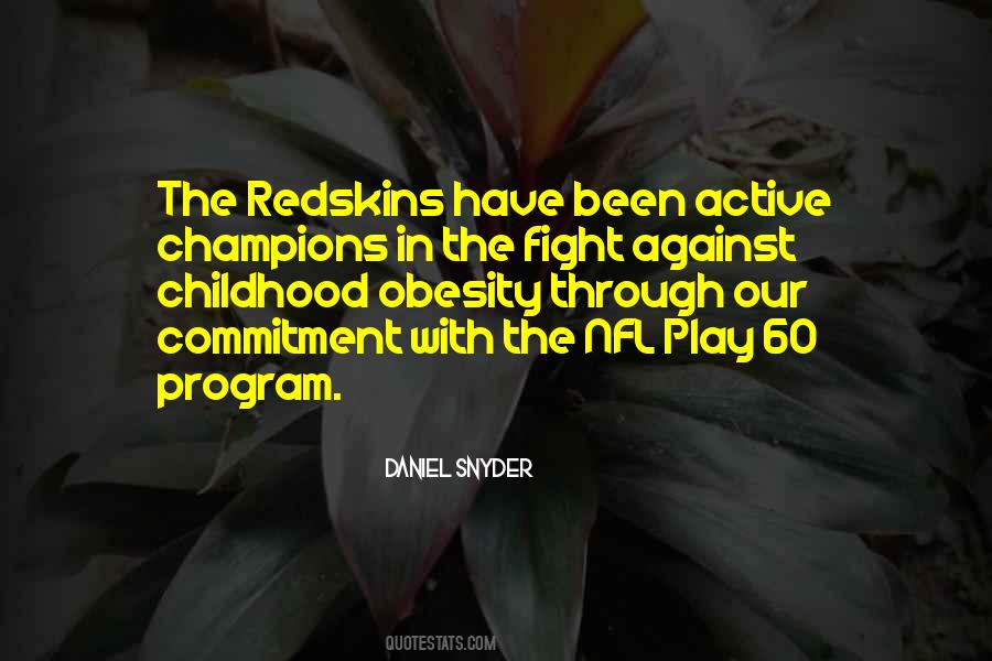 Daniel Snyder Quotes #1712607