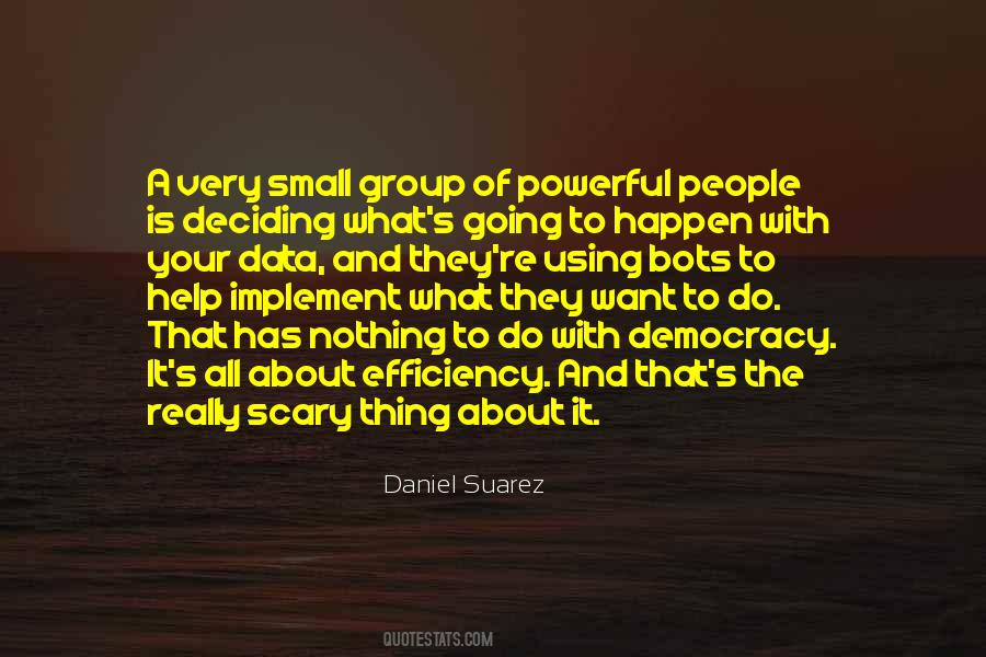 Daniel Suarez Quotes #1393503