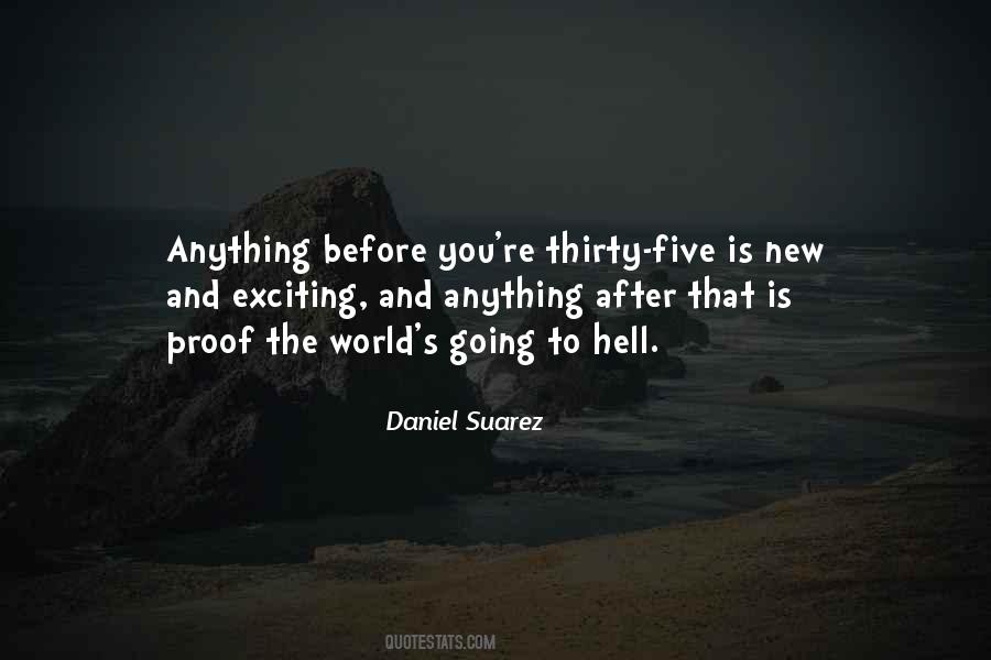 Daniel Suarez Quotes #411018