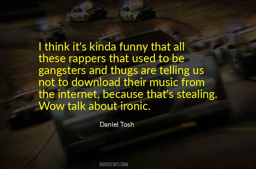 Daniel Tosh Quotes #458714