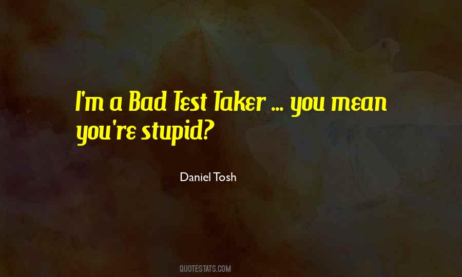 Daniel Tosh Quotes #717010