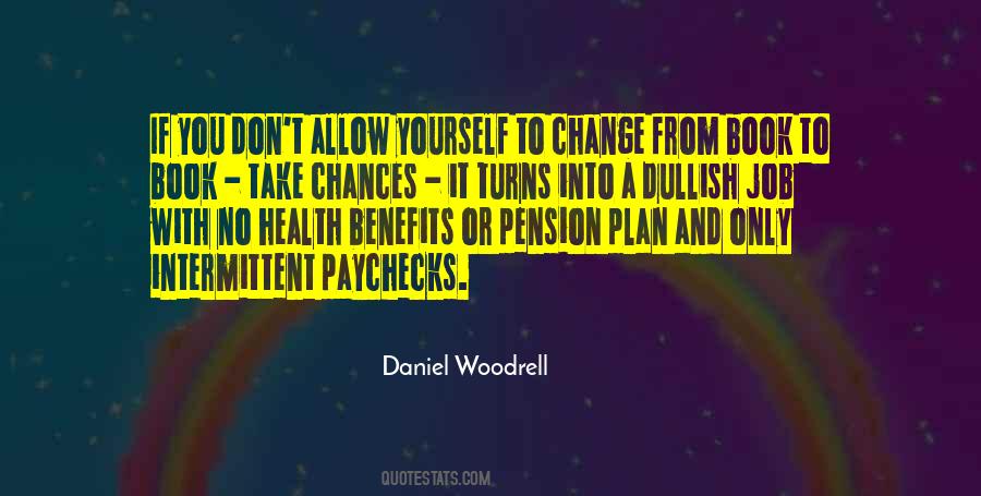 Daniel Woodrell Quotes #102222