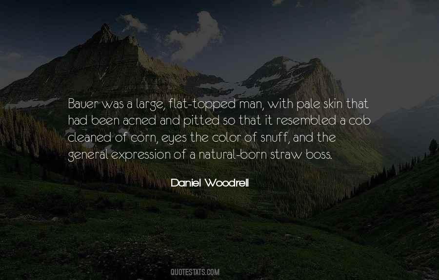 Daniel Woodrell Quotes #1373267