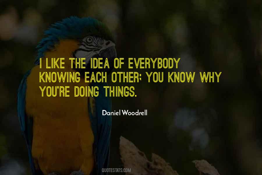 Daniel Woodrell Quotes #287752