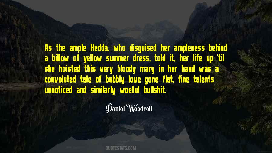 Daniel Woodrell Quotes #33220