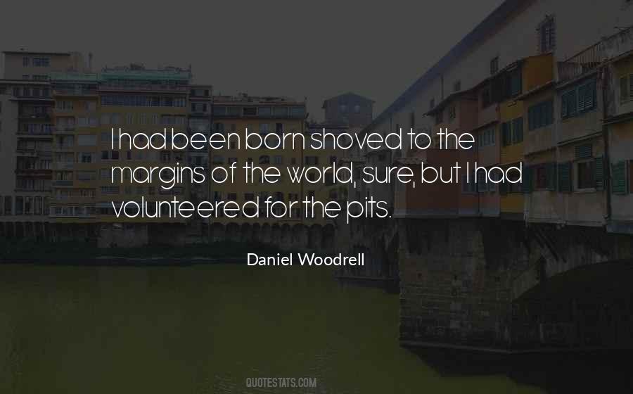 Daniel Woodrell Quotes #976599