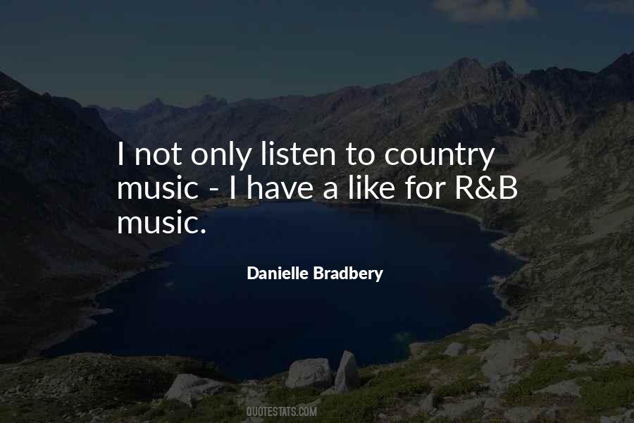 Danielle Bradbery Quotes #818828