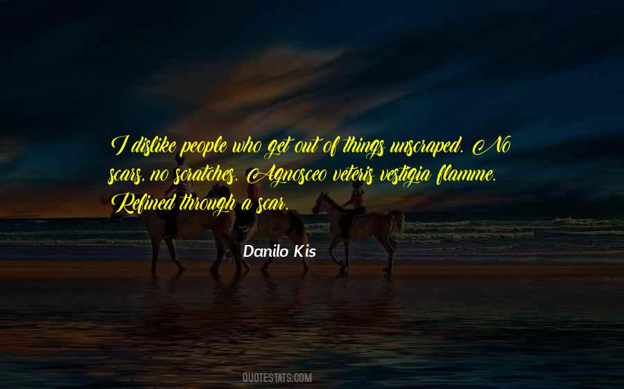 Danilo Kis Quotes #1242211