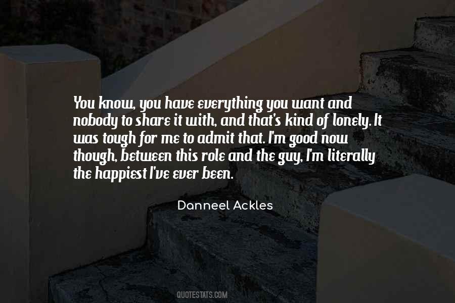 Danneel Ackles Quotes #676446