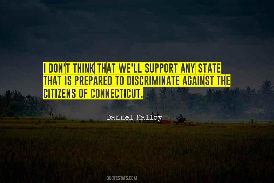 Dannel Malloy Quotes #1037336