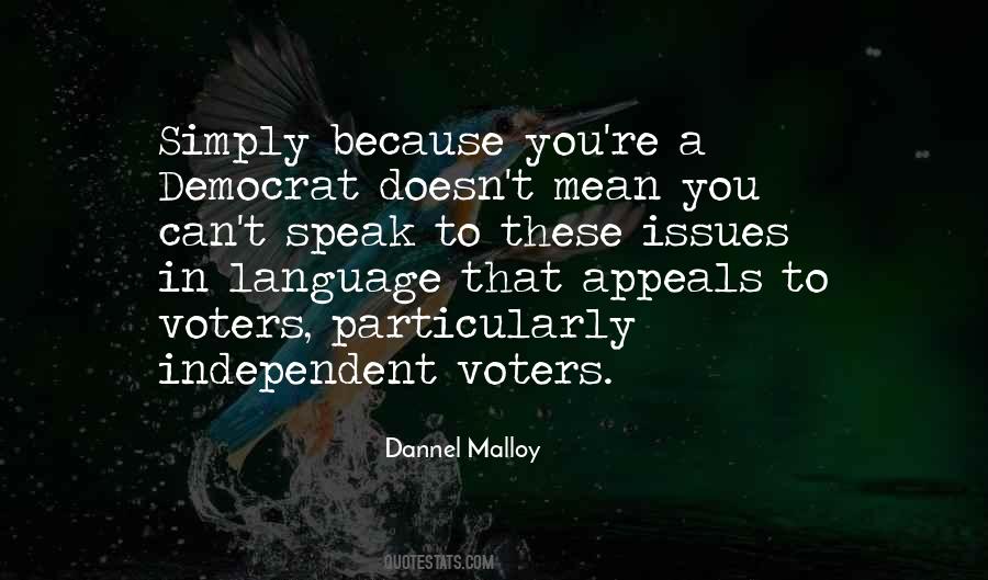 Dannel Malloy Quotes #1853845