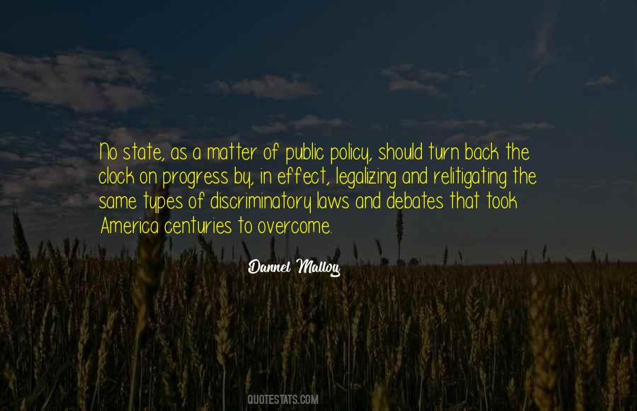 Dannel Malloy Quotes #828302