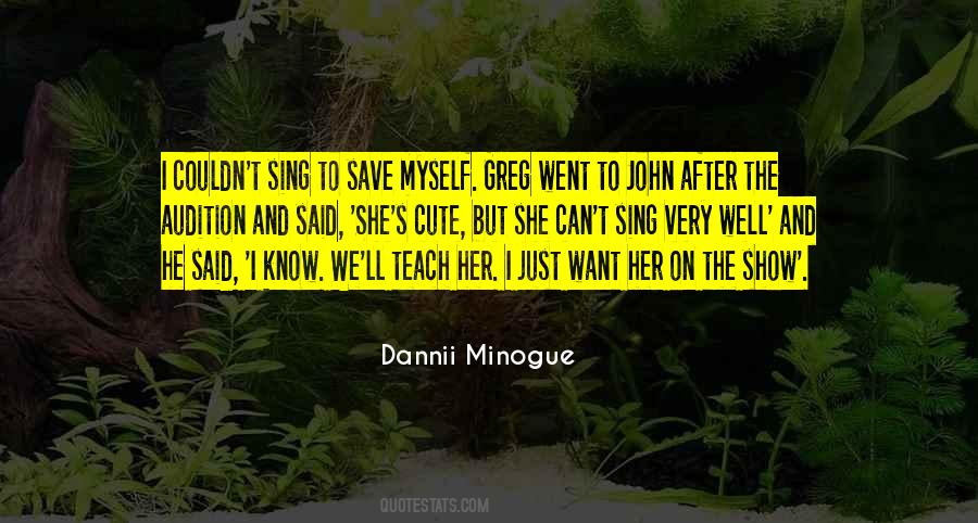 Dannii Minogue Quotes #437384
