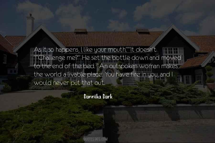 Dannika Dark Quotes #11648