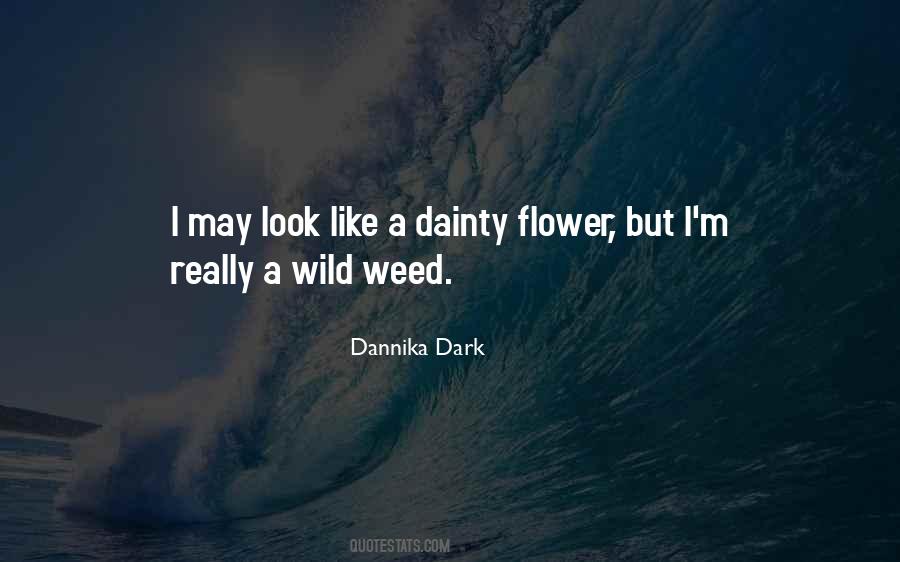 Dannika Dark Quotes #163114