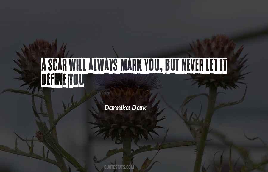 Dannika Dark Quotes #211148