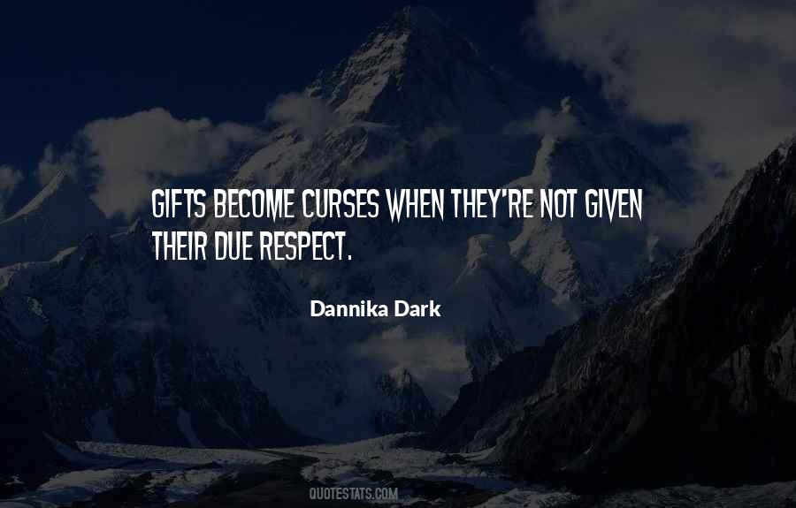 Dannika Dark Quotes #509934