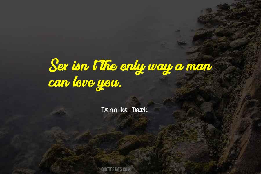 Dannika Dark Quotes #986403