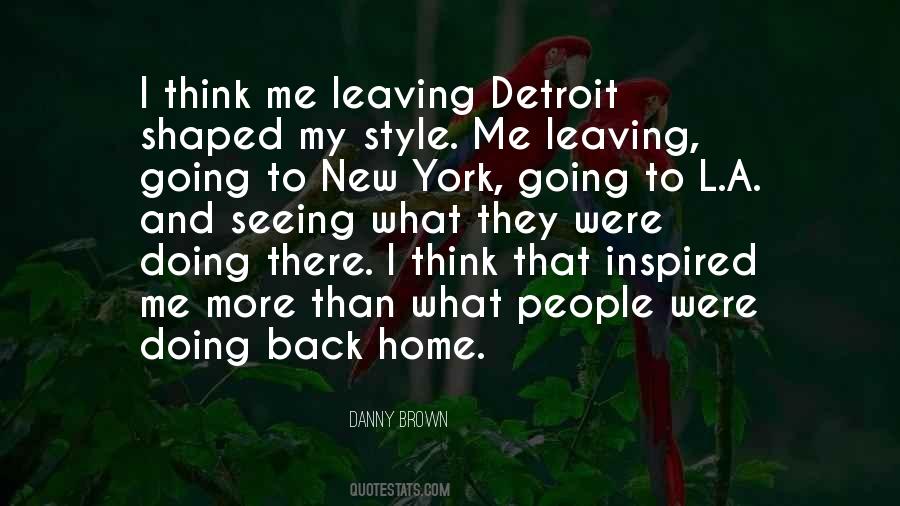 Danny Brown Quotes #1485728