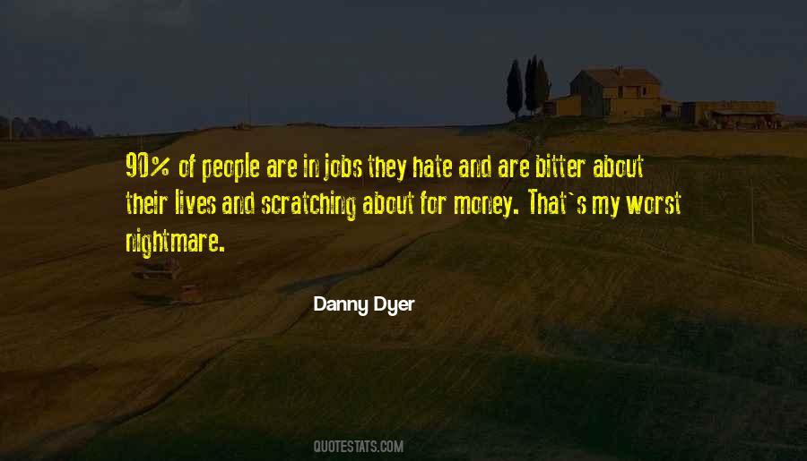 Danny Dyer Quotes #1061