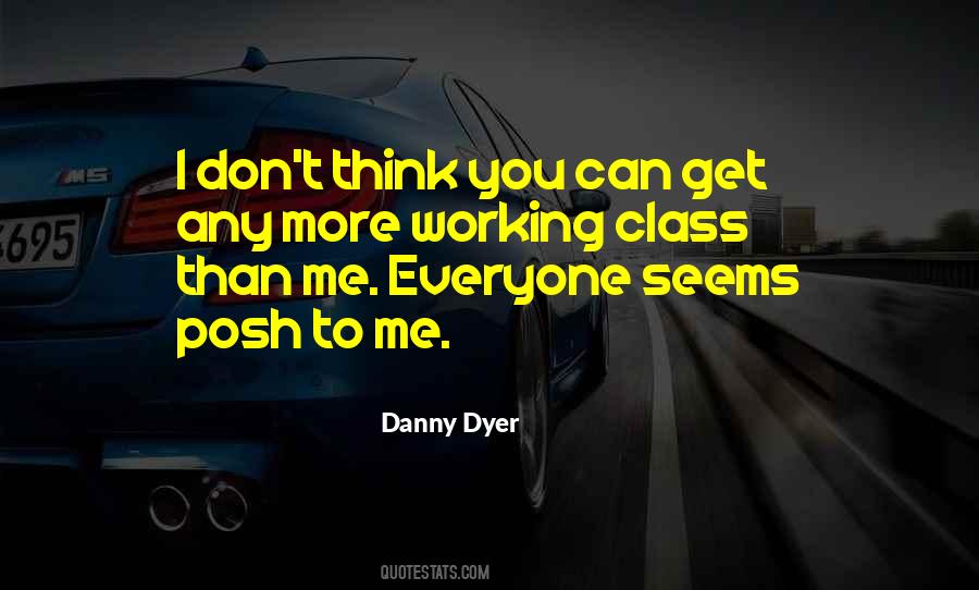 Danny Dyer Quotes #678171