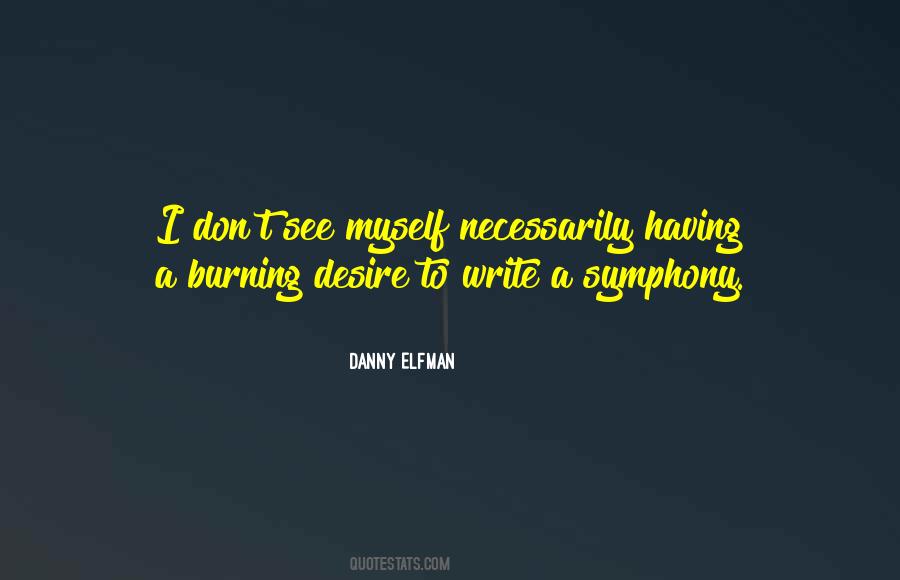 Danny Elfman Quotes #250586