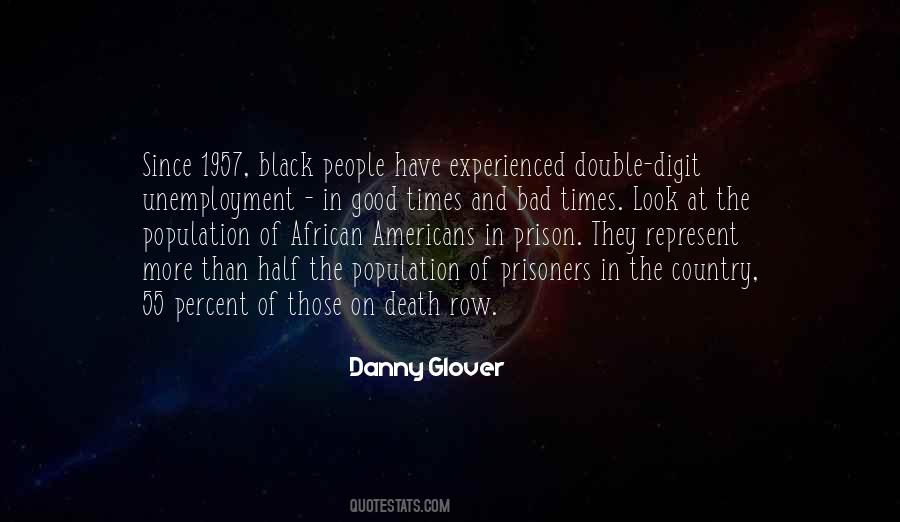 Danny Glover Quotes #1572856