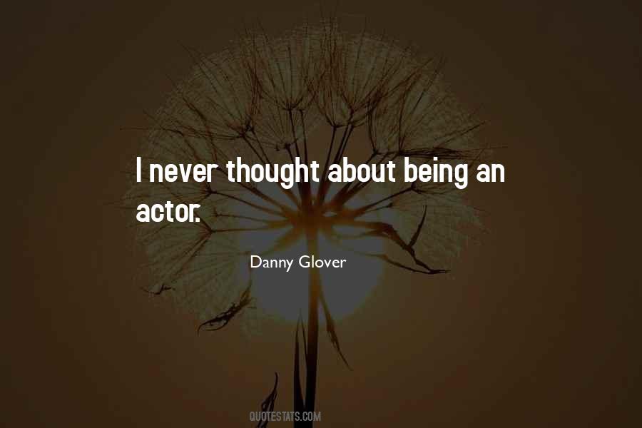 Danny Glover Quotes #454372