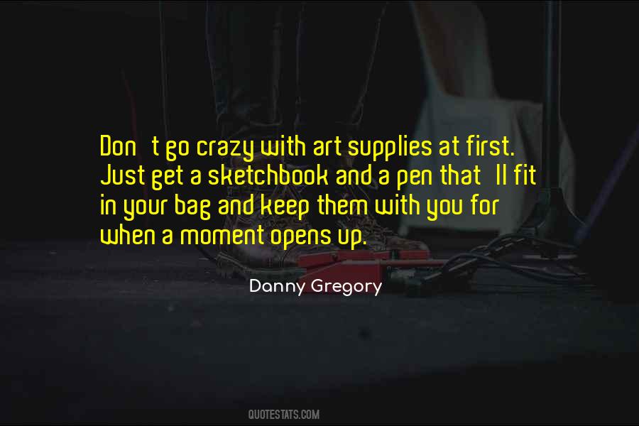 Danny Gregory Quotes #155263