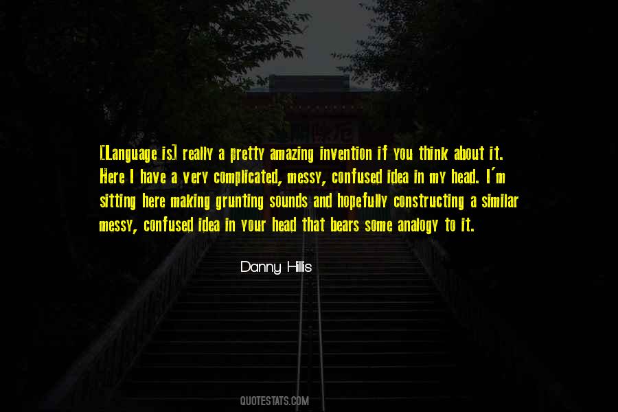 Danny Hillis Quotes #906110