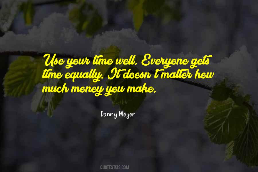 Danny Meyer Quotes #1541515