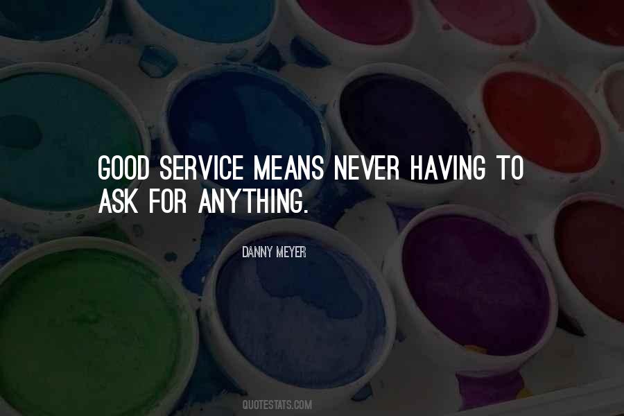 Danny Meyer Quotes #1813984