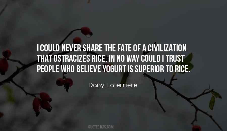 Dany Laferriere Quotes #871651