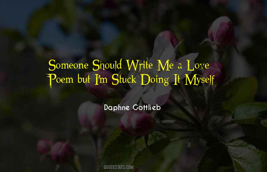 Daphne Gottlieb Quotes #1363680
