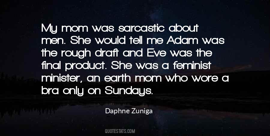 Daphne Zuniga Quotes #61624