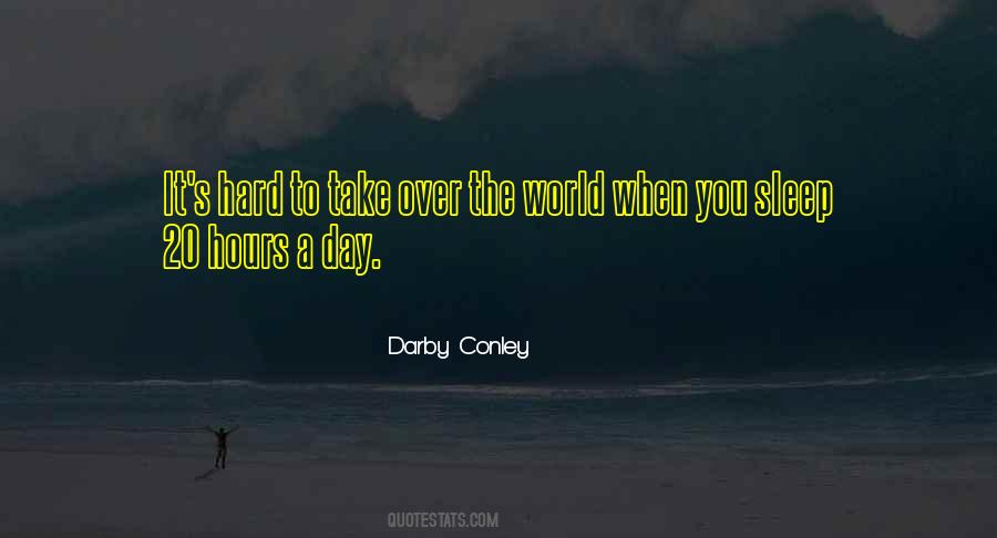 Darby Conley Quotes #1046158