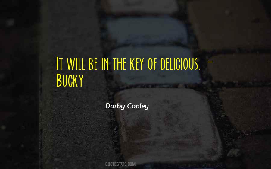 Darby Conley Quotes #514290