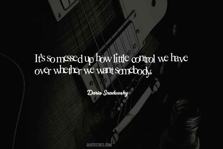 Daria Snadowsky Quotes #1674513