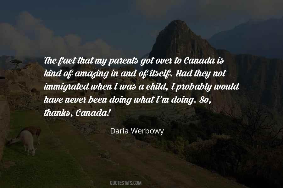Daria Werbowy Quotes #1251120