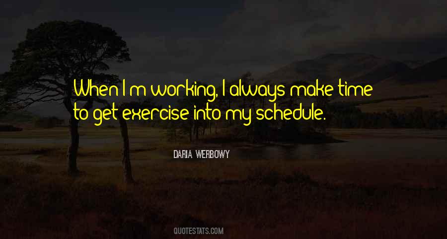Daria Werbowy Quotes #1595529