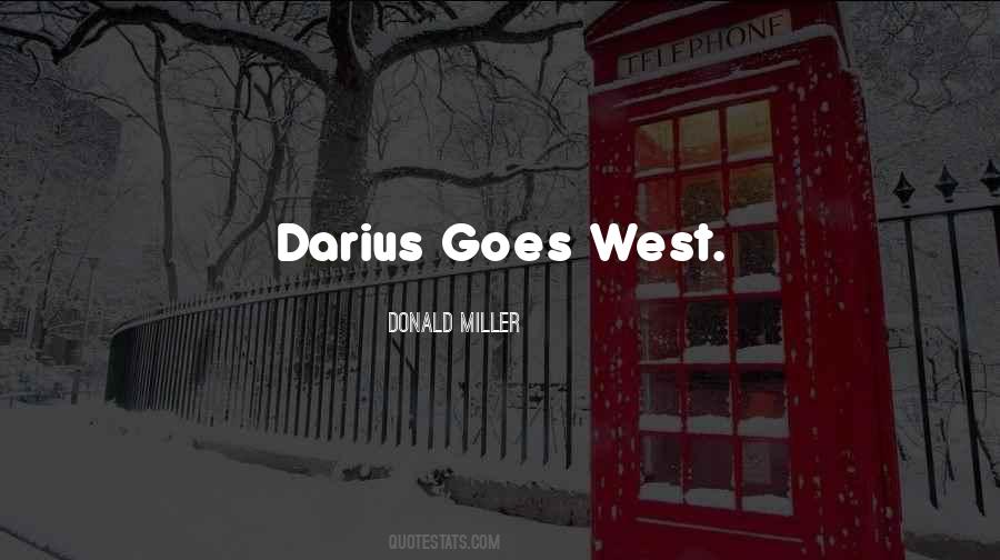 Darius I Quotes #892134