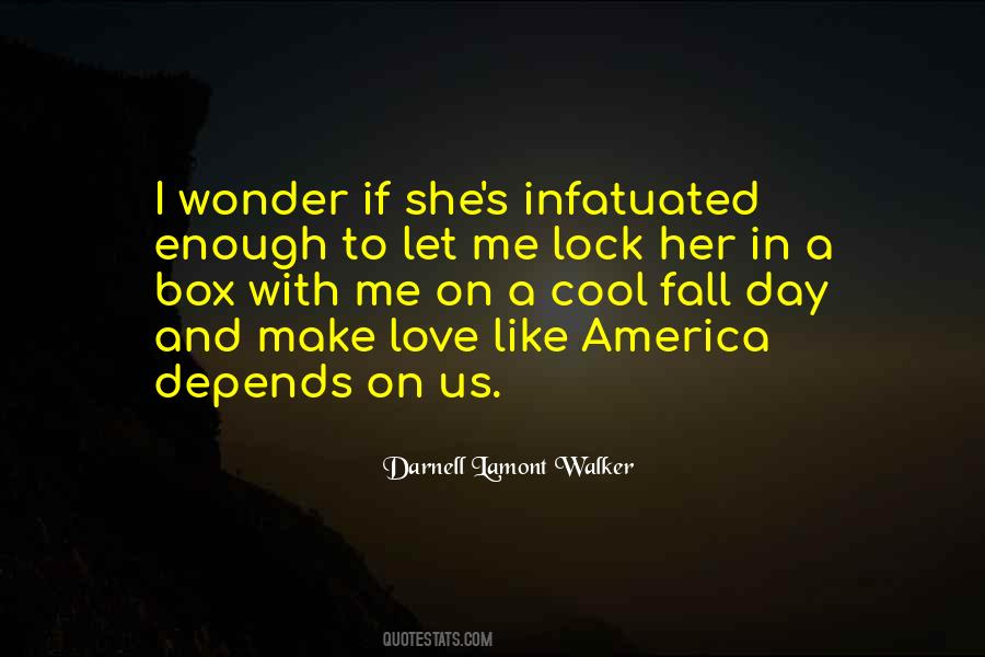 Darnell Lamont Walker Quotes #318350