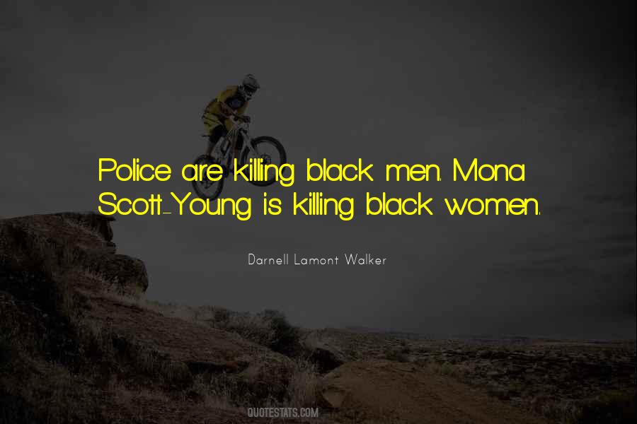 Darnell Lamont Walker Quotes #350290