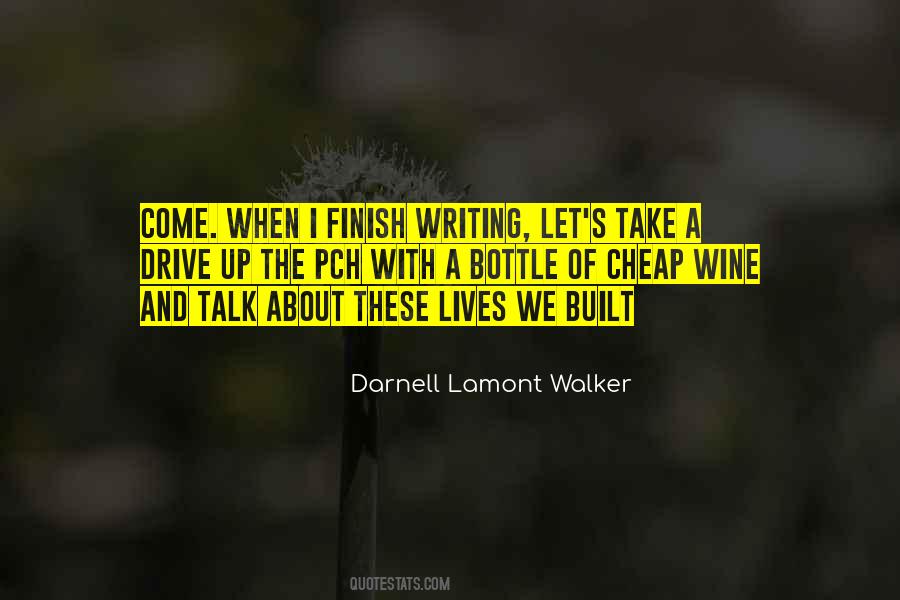 Darnell Lamont Walker Quotes #409448