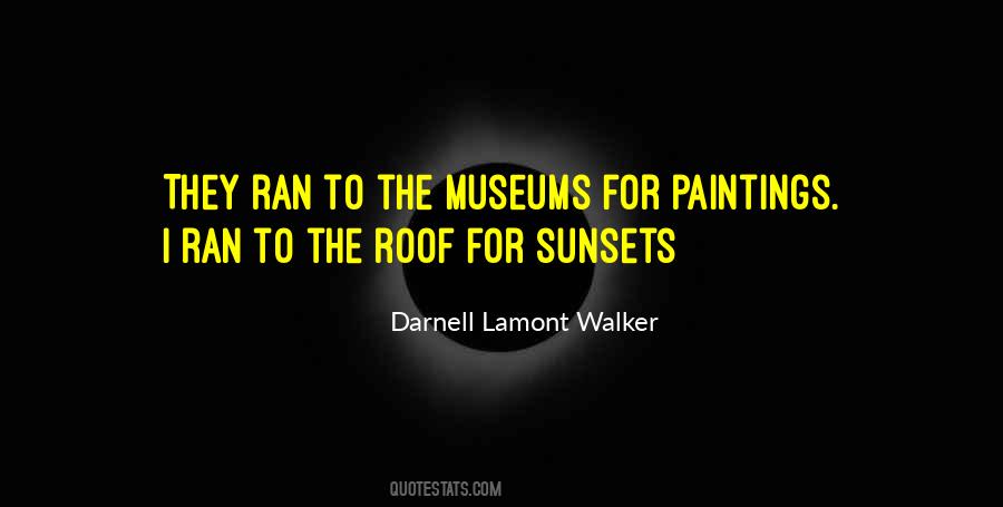 Darnell Lamont Walker Quotes #434048