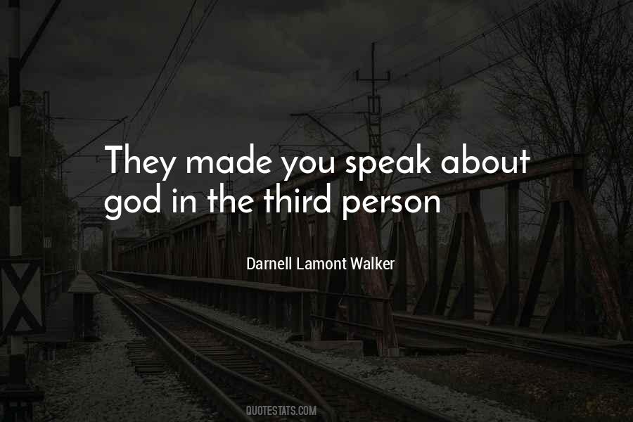 Darnell Lamont Walker Quotes #435159