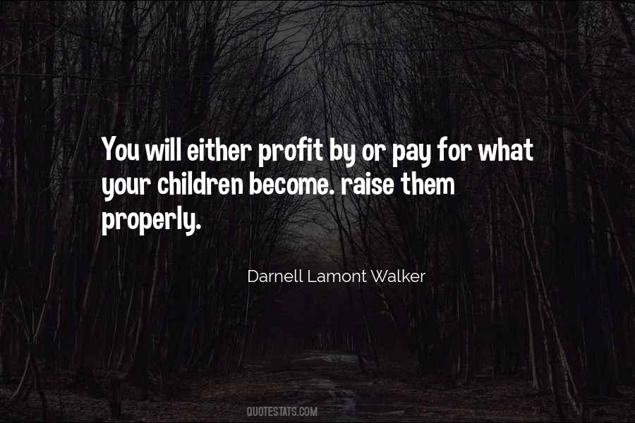 Darnell Lamont Walker Quotes #68059